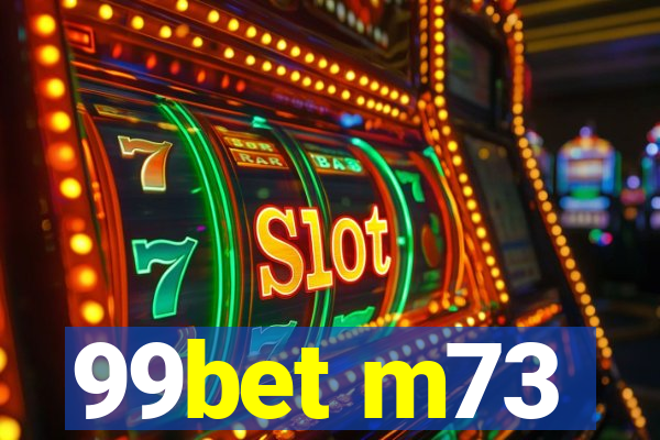 99bet m73